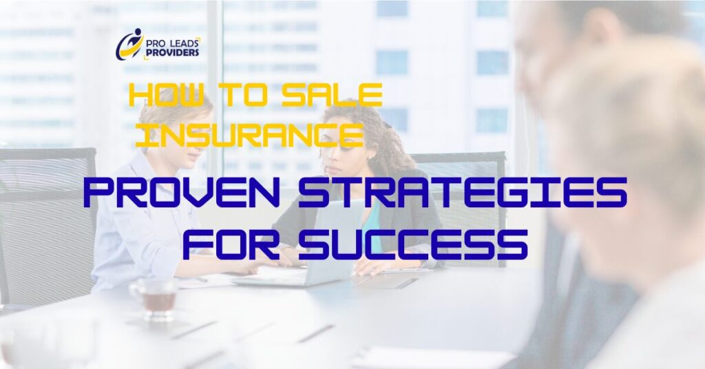 how to sale insurance