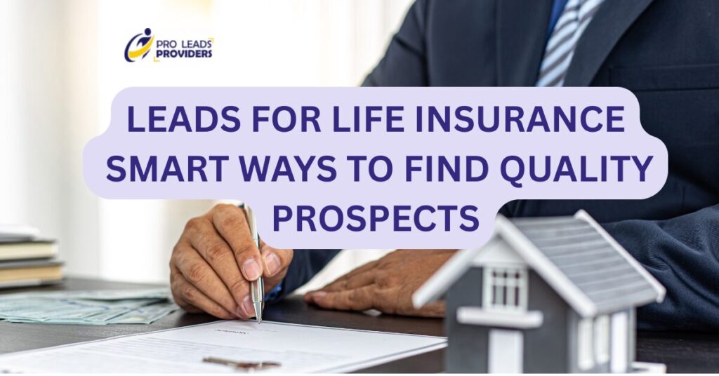 leads for life insurance
