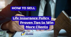 how to sell life insurance policy