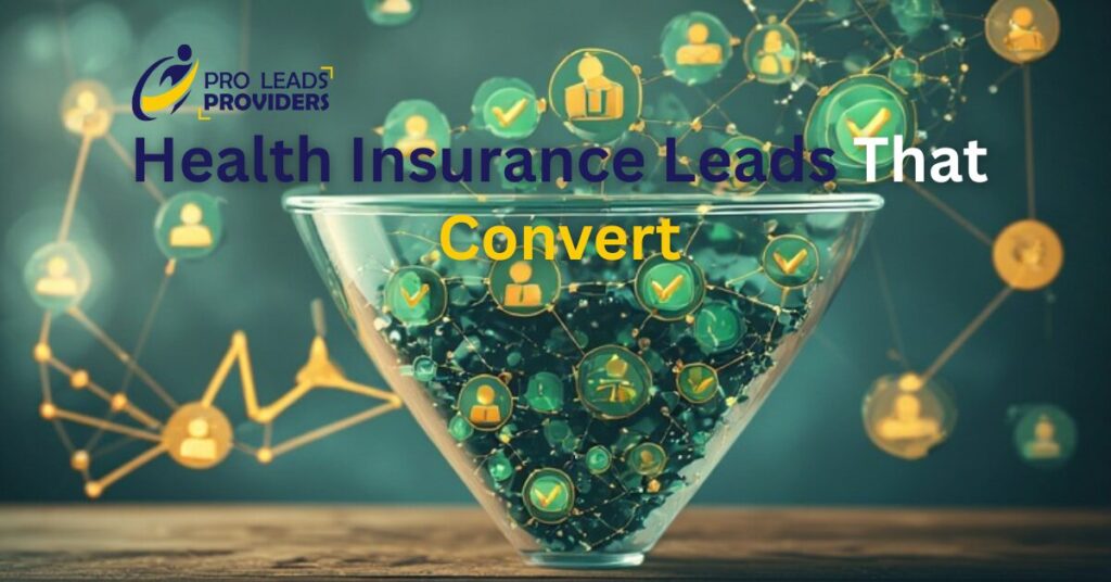 health insurance leads that convert